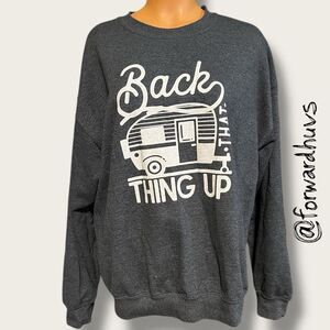 Dean Clothing Co. Sweatshirt – “Back THAT THING UP” Size Large
